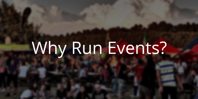 Why Run Events?